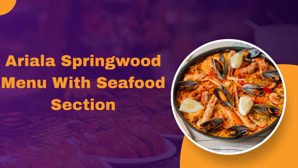 Ariala Springwood Menu With Seafood Section