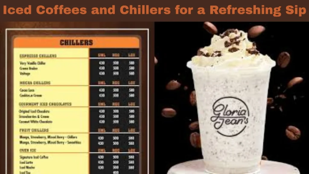 Gloria Jeans Menu With Iced Coffees and Chillers for a Refreshing Sip