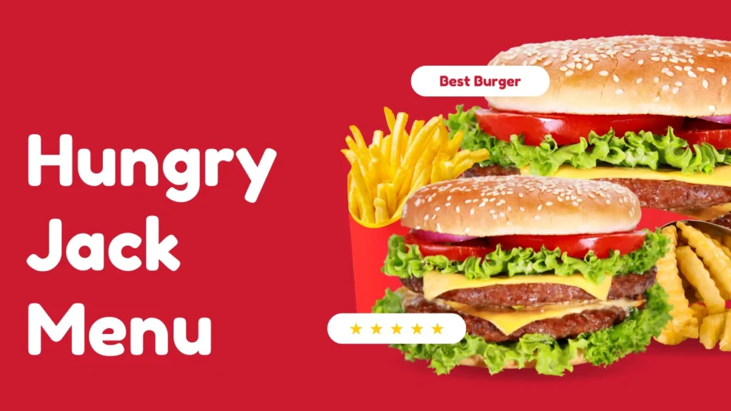 Hungry Jack Menu