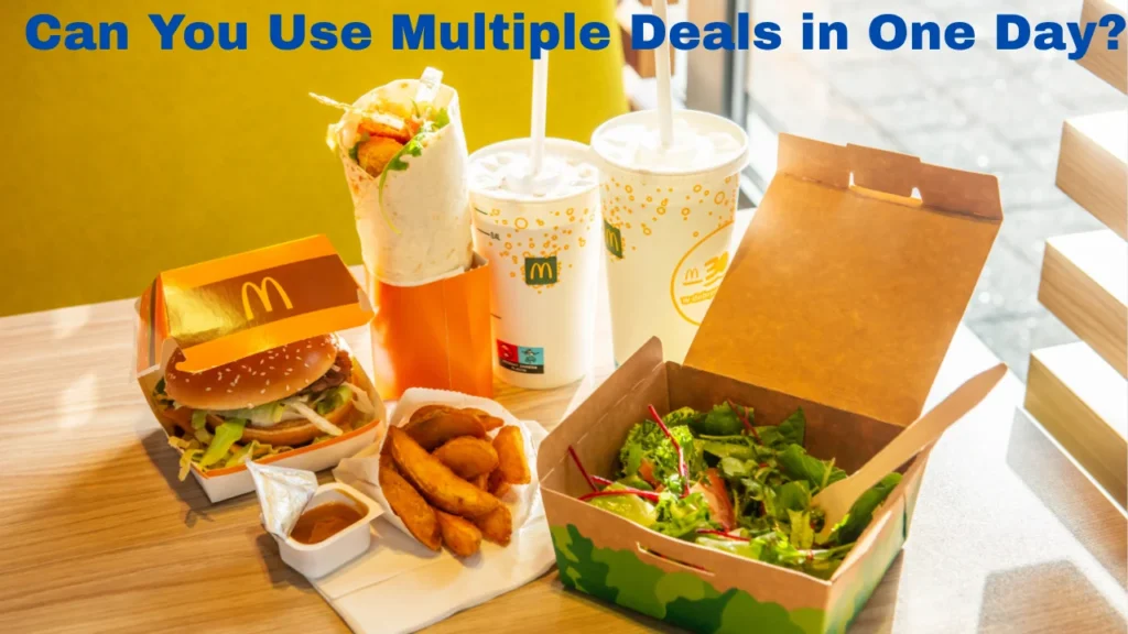 Maccas 30 Days 30 Deals and Can You Use Multiple Deals in One Day