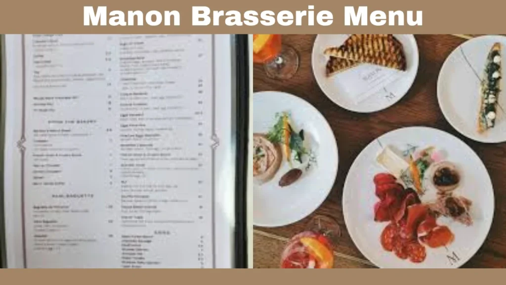 Manon Brasserie Menu