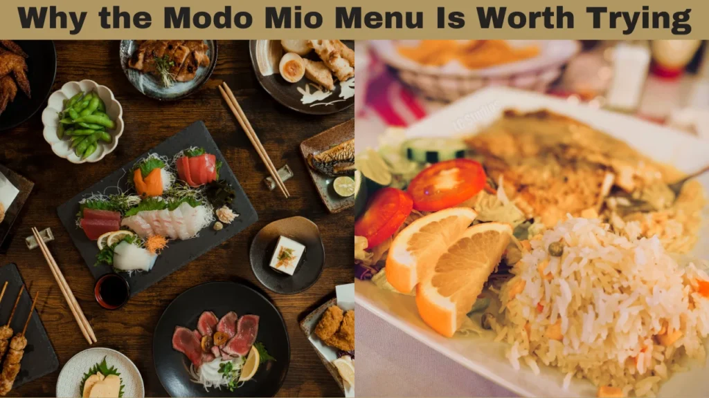Why the Modo Mio Menu Is Worth Trying
