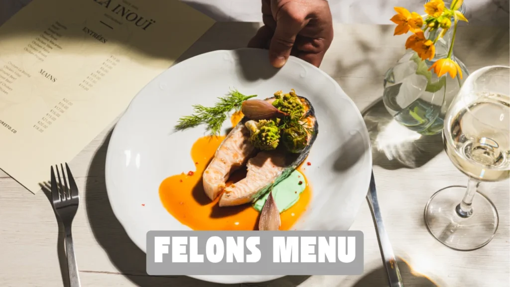 felons menu