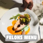 felons menu