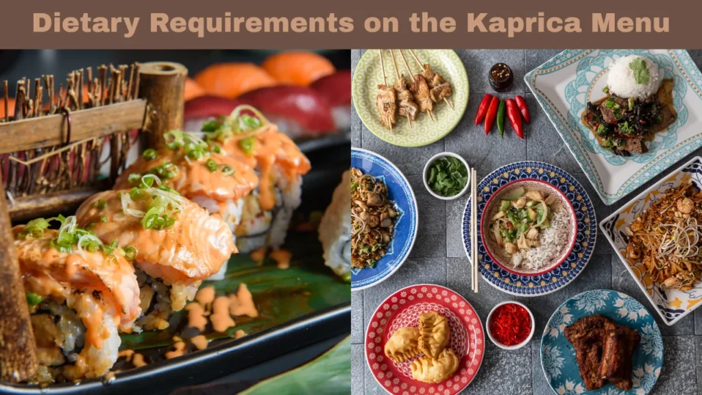 Dietary Requirements on the Kaprica Menu
