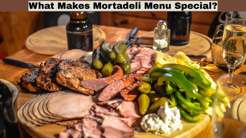 What Makes Mortadeli Menu Special?