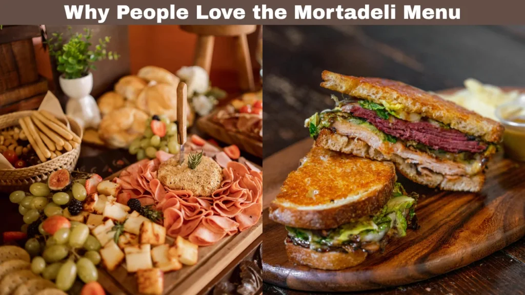 Why People Love the Mortadeli Menu