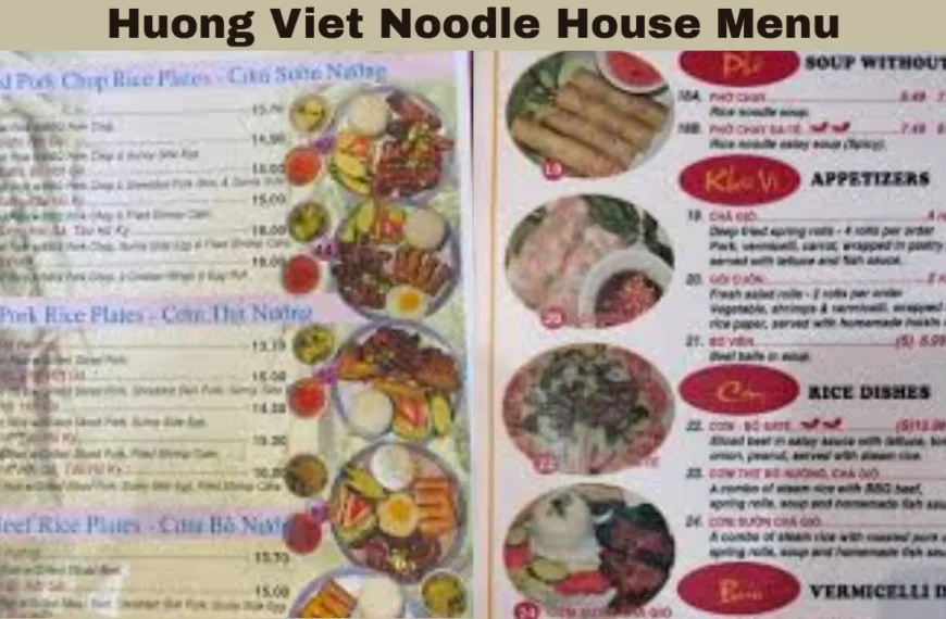 huong viet noodle house menu