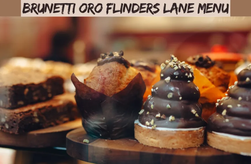 Brunetti Oro Flinders Lane Menu