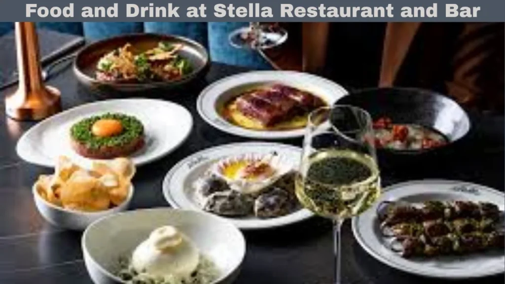 Food and Drink at Stella Restaurant and Bar