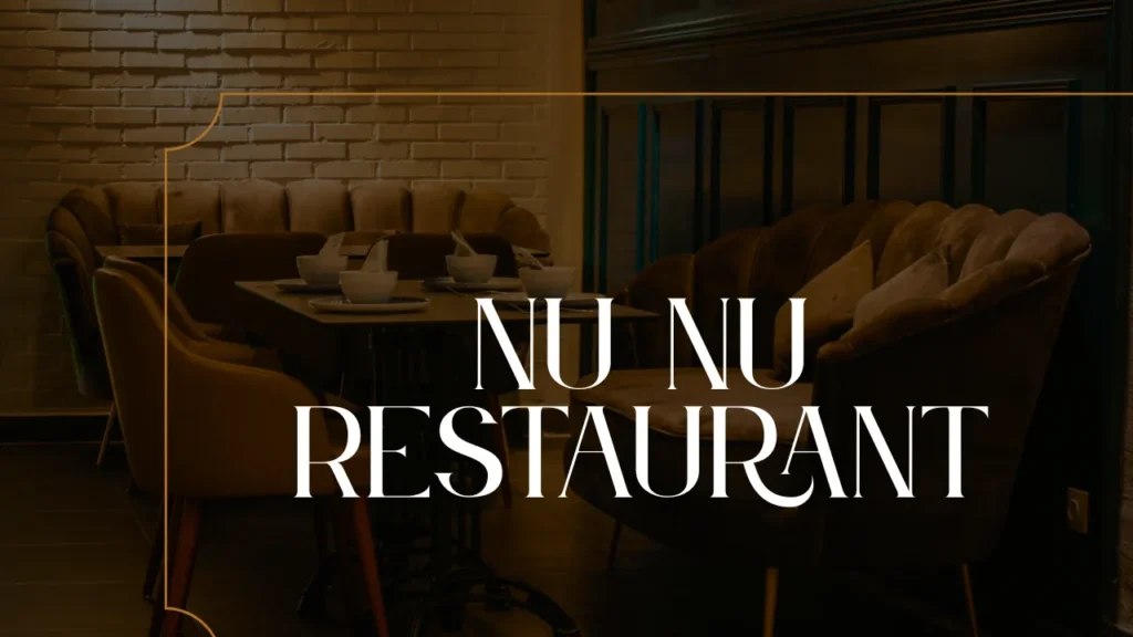 Nu Nu Restaurant