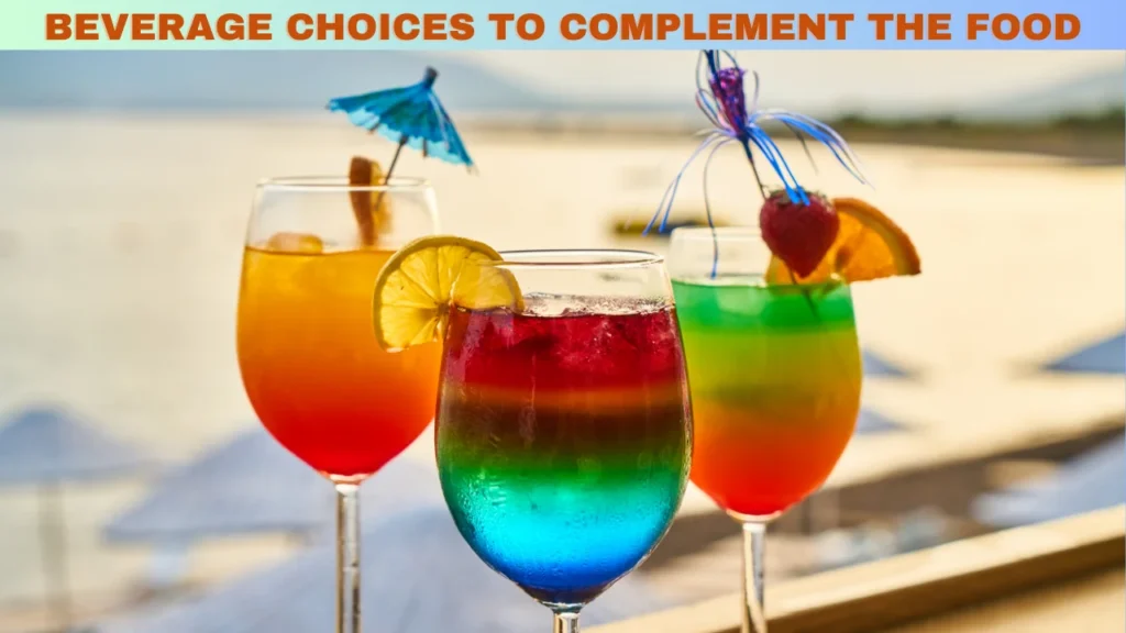 hellenika at the calile menu and Beverage Choices to Complement the Food