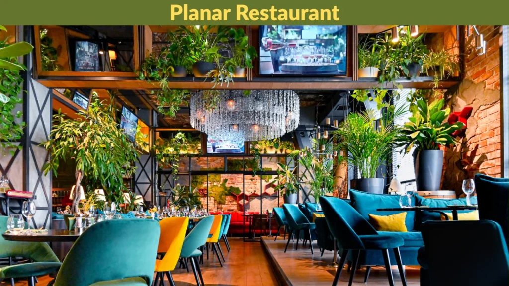 planar restaurant