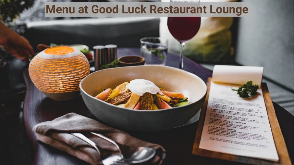 Menu at Good Luck Restaurant Lounge