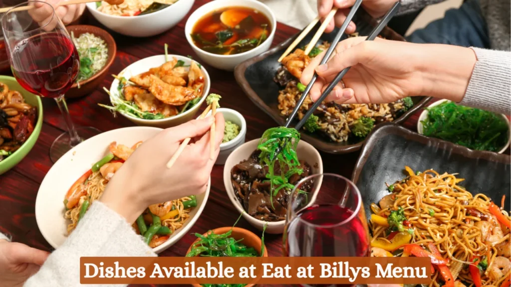 Dishes Available at Eat at Billys Menu