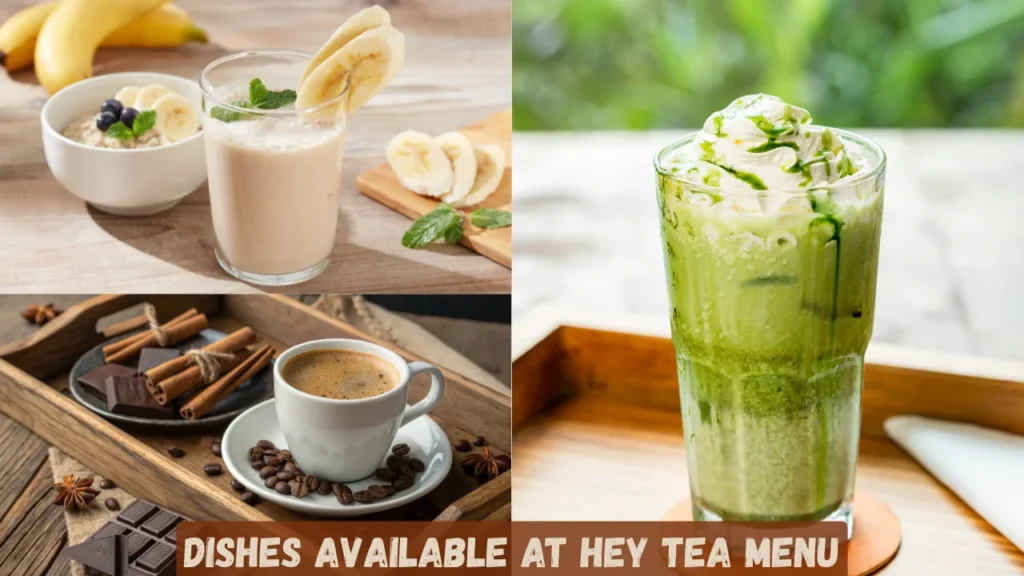 Dishes Available at Hey Tea Menu