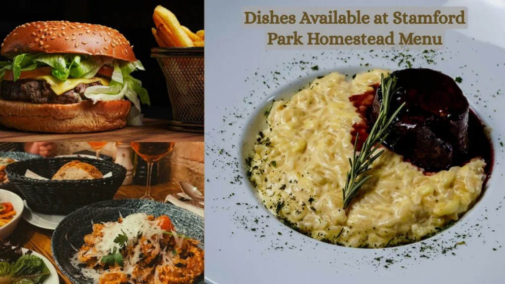 Dishes Available at Stamford Park Homestead Menu
