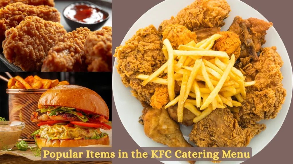 Popular Items in the KFC Catering Menu