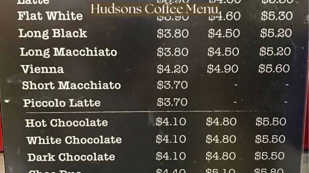 Hudsons Coffee Menu