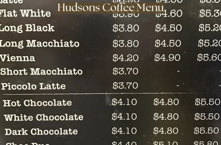 Hudsons Coffee Menu