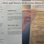 Nick and Nora’s Melbourne Menu