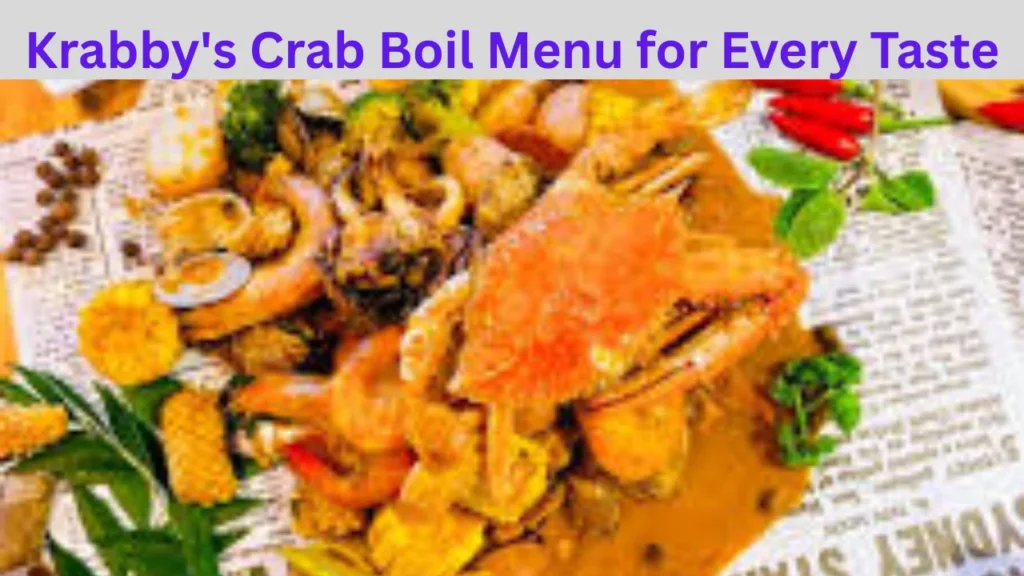 Krabby's Crab Boil Menu for Every Taste