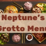 Neptune’s Grotto Menu
