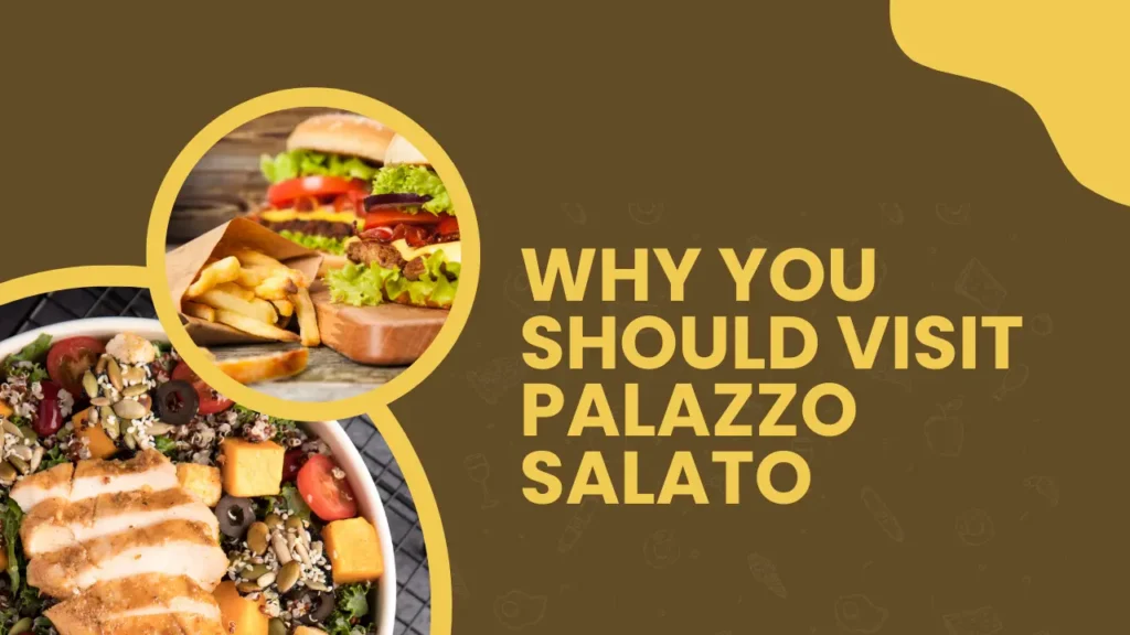 Palazzo Salato Menu and Why You Should Visit Palazzo Salato