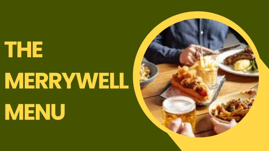 The Merrywell Menu