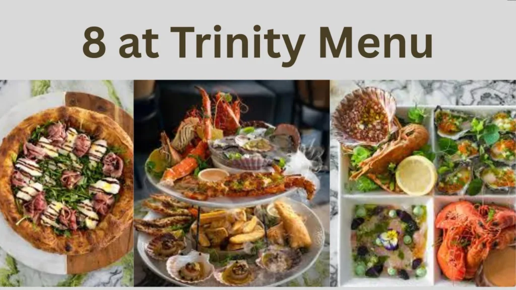 8 at Trinity Menu