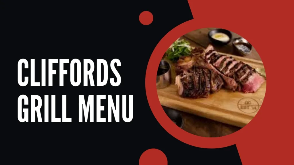 Cliffords Grill Menu