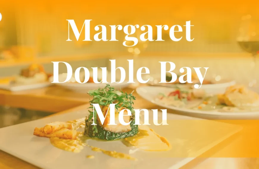 Margaret Double Bay Menu