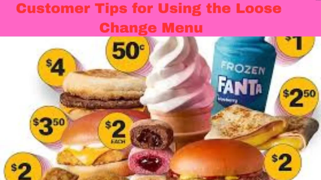McDonald’s Loose Change Menu and Customer Tips for Using the Loose Change Menu