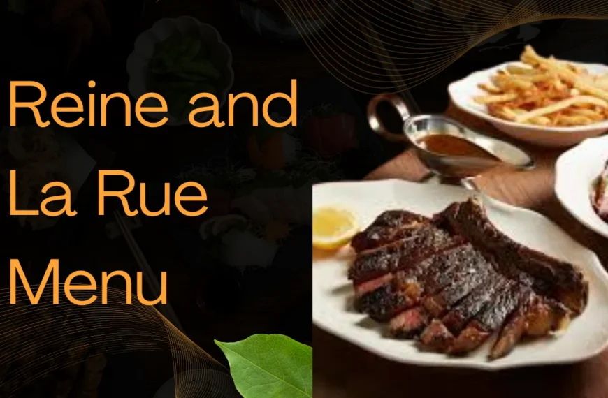 Reine and La Rue Menu