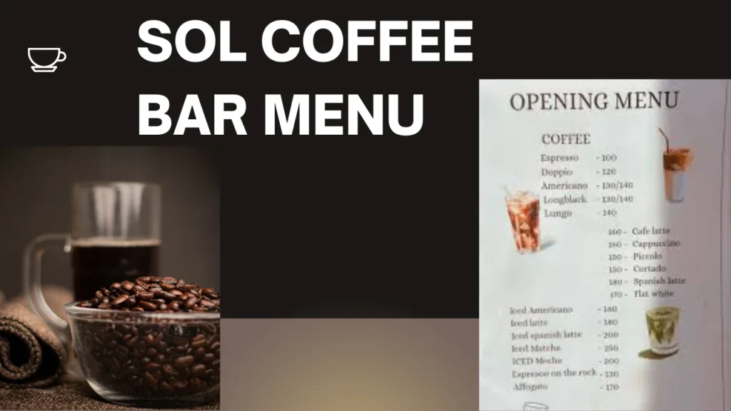 Sol Coffee Bar Menu