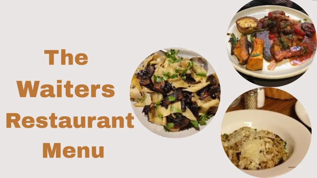 The Waiters Restaurant Menu
