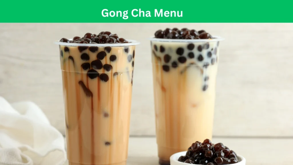 Gong Cha Menu