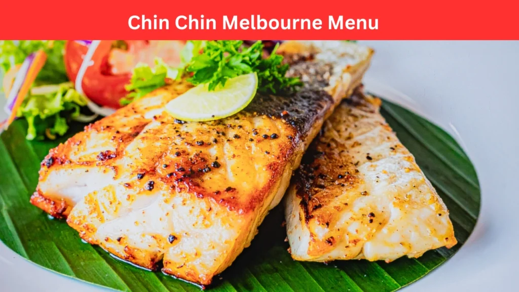 Chin Chin Melbourne Menu