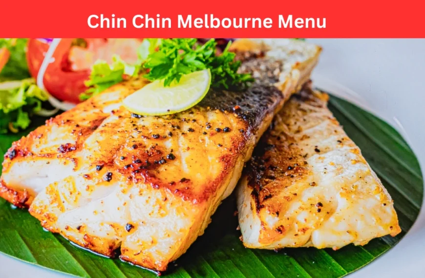 Chin Chin Melbourne Menu