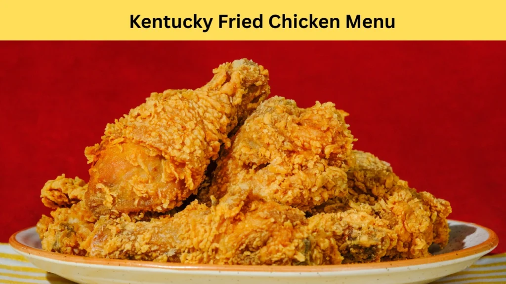 Kentucky Fried Chicken Menu