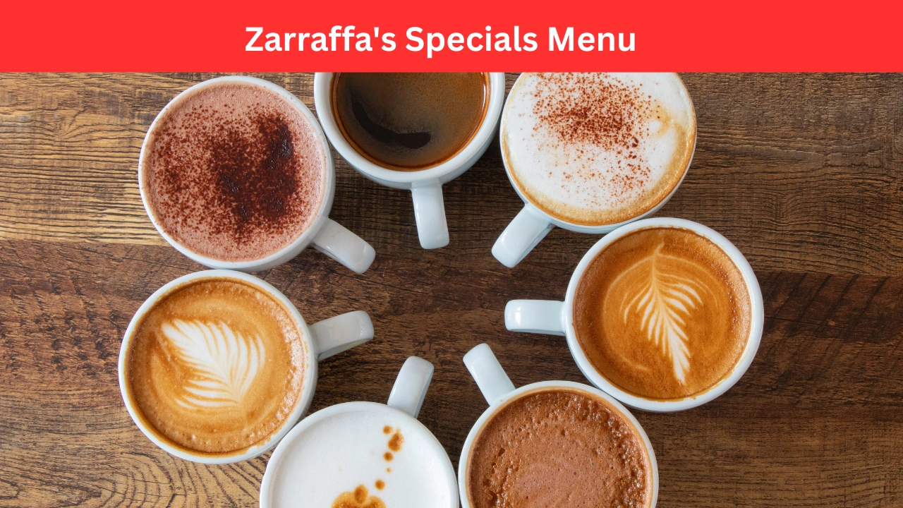 Zarraffa's Specials Menu