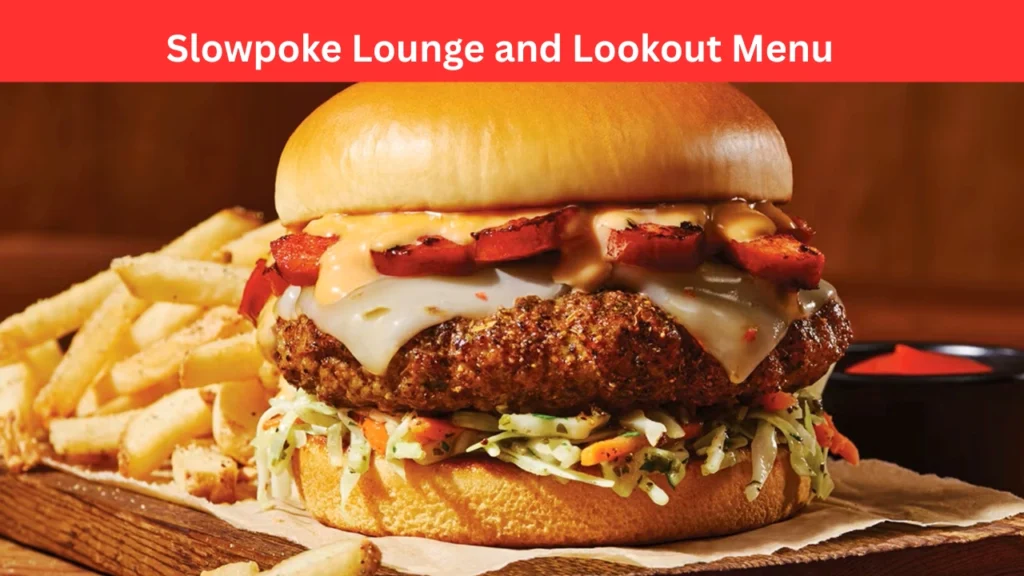 slowpoke lounge and lookout menu
